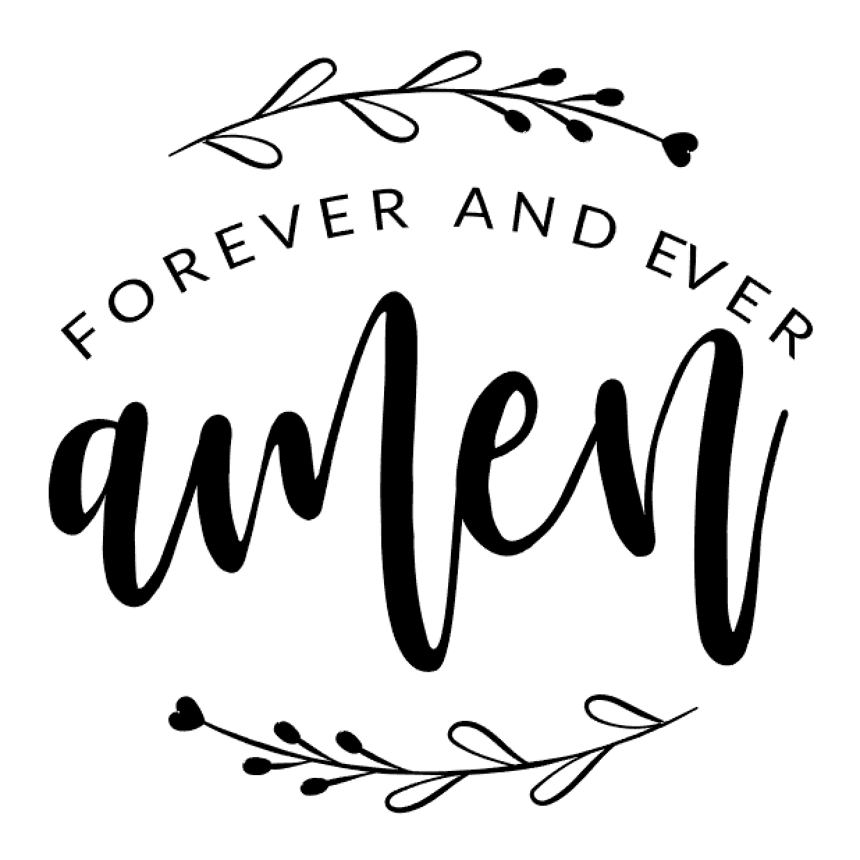 Forever and Ever Amen Creative Juice Crafts